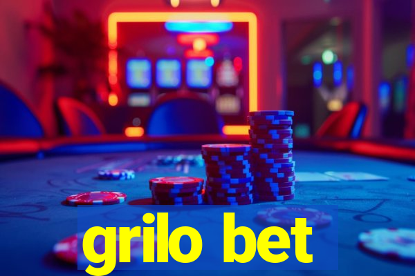 grilo bet
